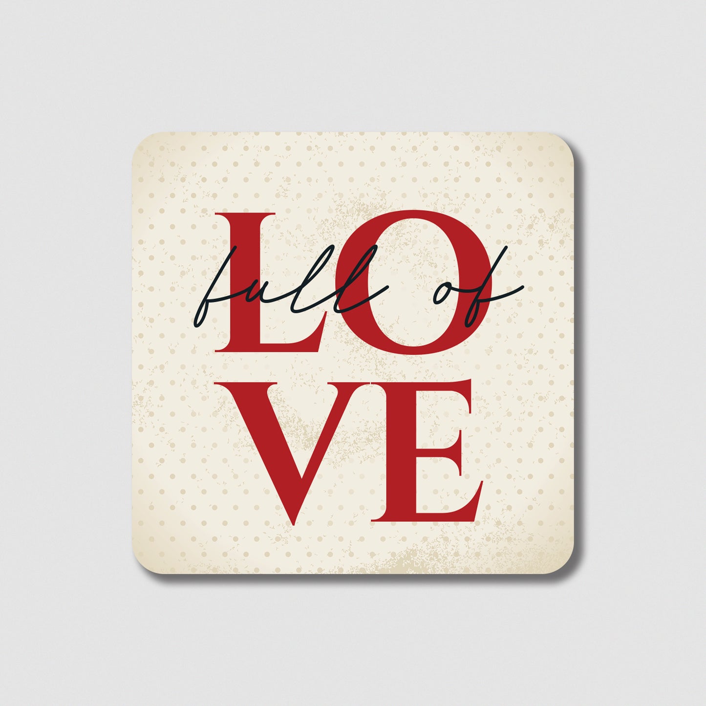 Square magnet with romantic text, gift for loved one, valentine's day