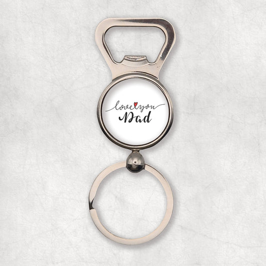 A silver bottle opener keyring with 'Love You Dad' text with heart symbol on a white background.