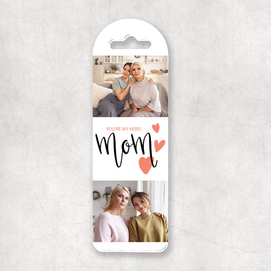 A personalised photo collage bookmark with two photos and the text 'You are my Hero Mom'.