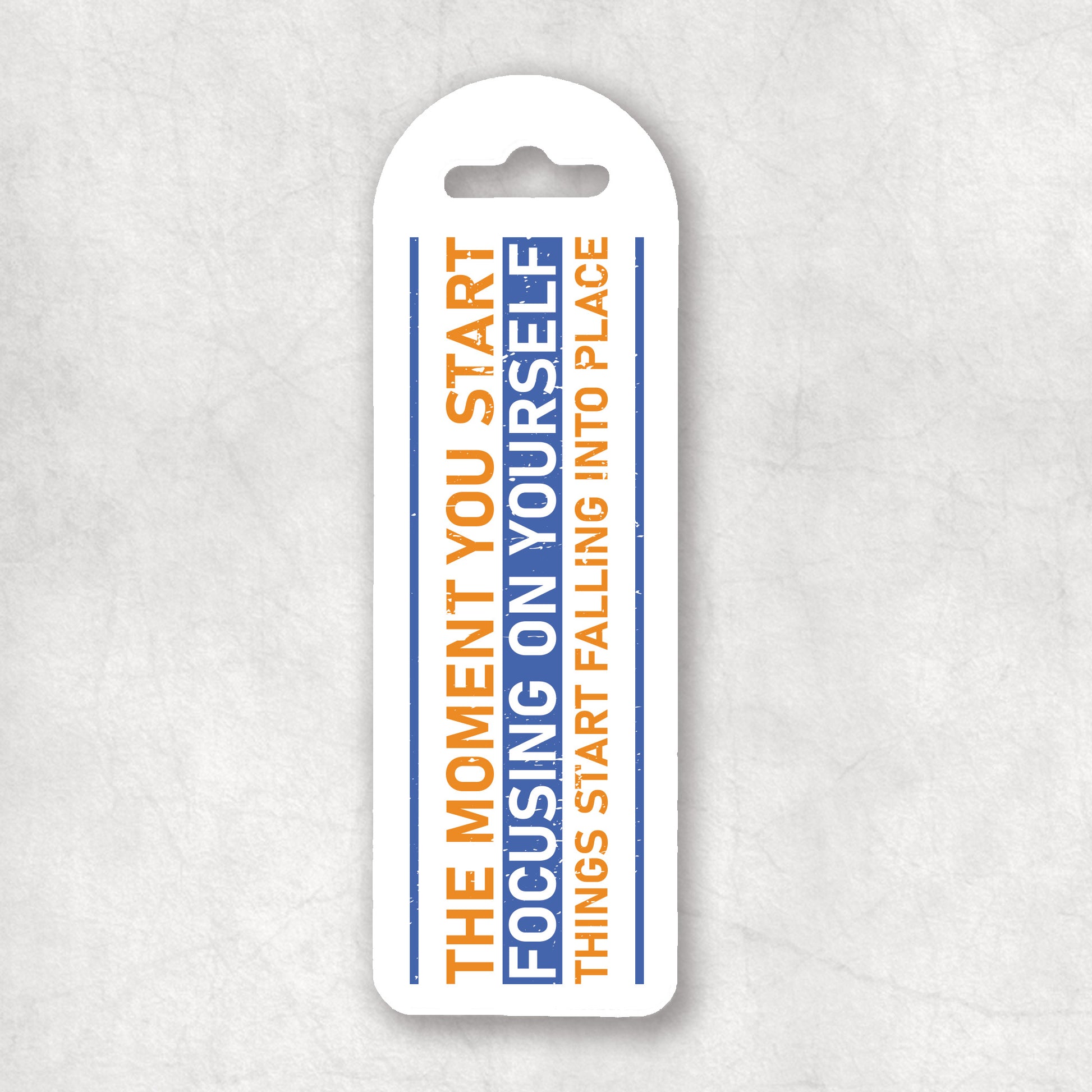 Inspiring Bookmark with 'The moment you start focusing on yourself things start falling into place' text, the perfect gift for any occasion.